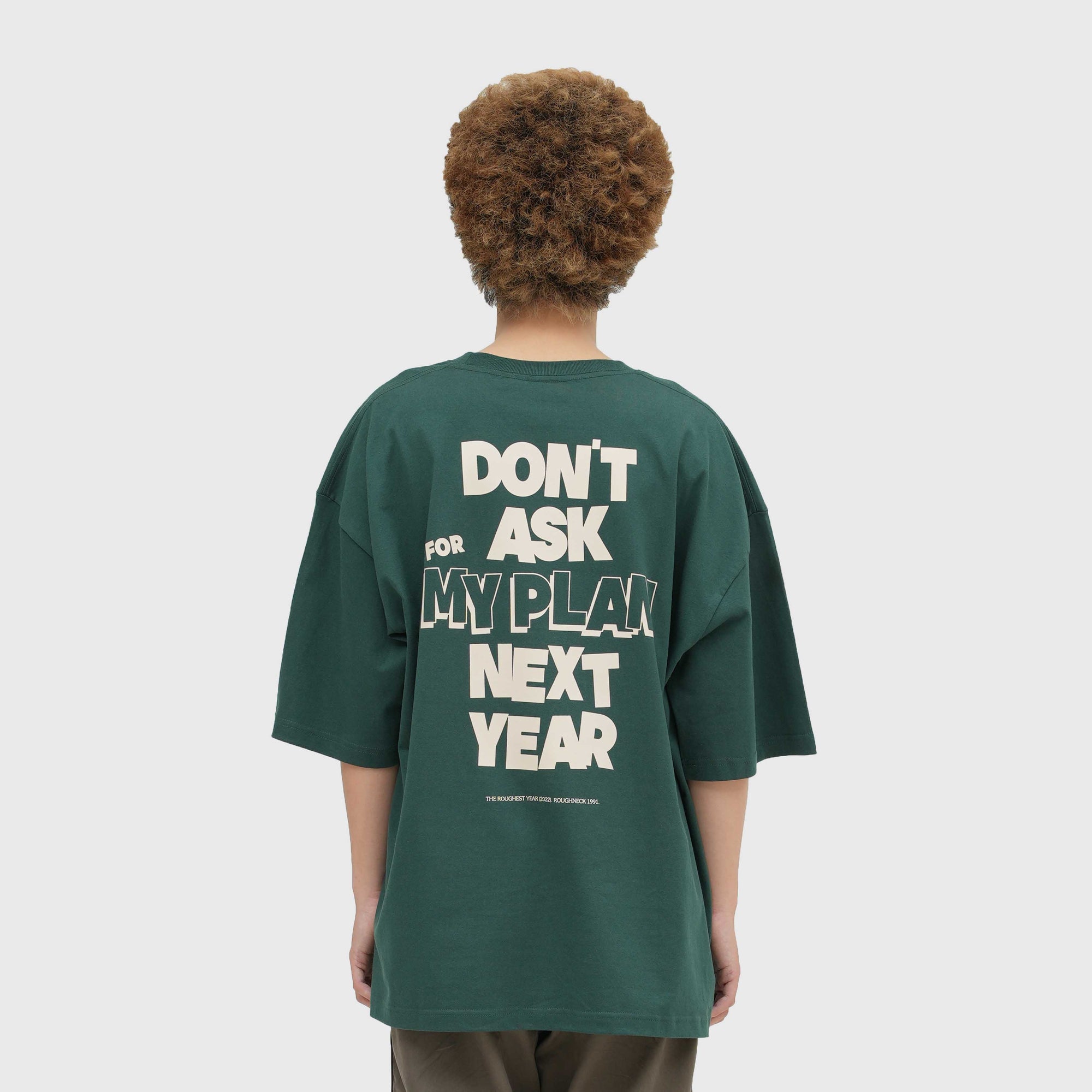 Roughneck OT111 Green Dont Ask Oversize Tshirt